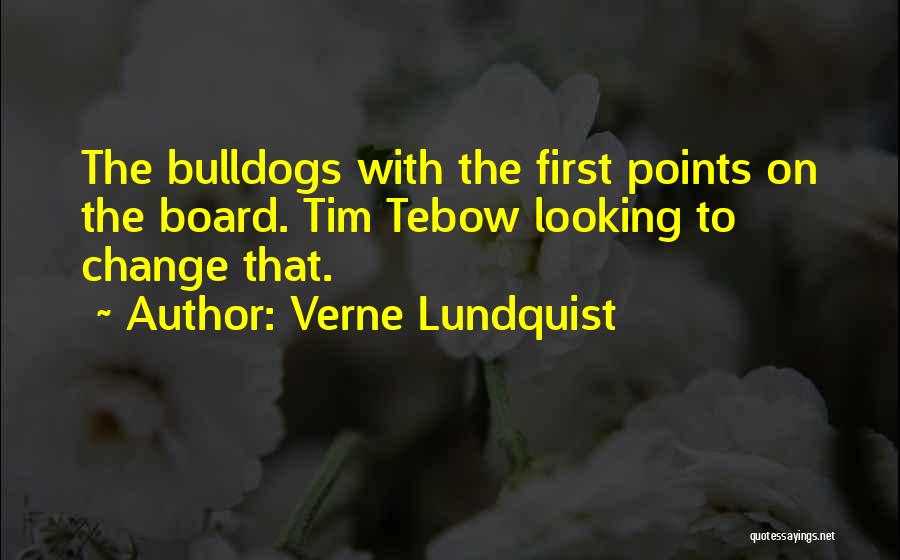 Bulldogs Quotes By Verne Lundquist