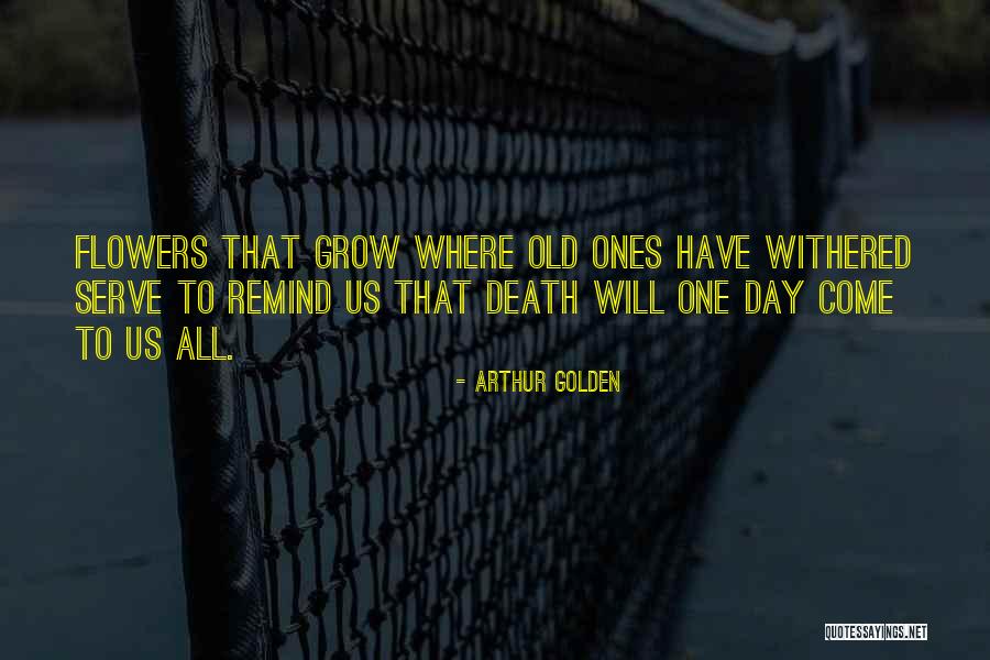 Bulldozed Quotes By Arthur Golden Bulldozed Quotes By Arthur Golden