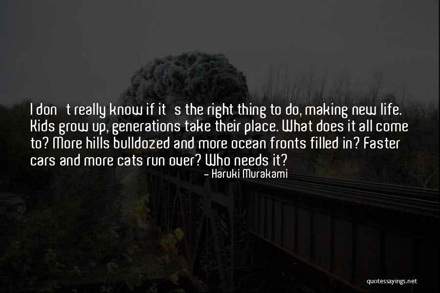 Bulldozed Quotes By Haruki Murakami Bulldozed Quotes By Haruki Murakami