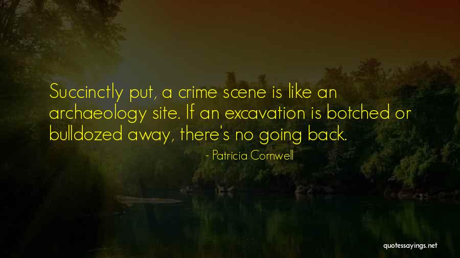 Bulldozed Quotes By Patricia Cornwell Bulldozed Quotes By Patricia Cornwell