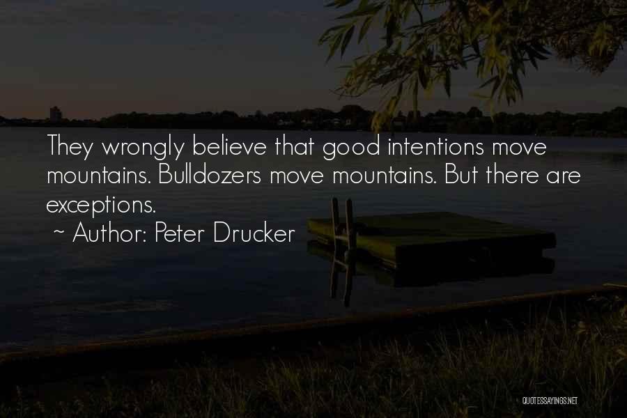 Bulldozers Quotes By Peter Drucker