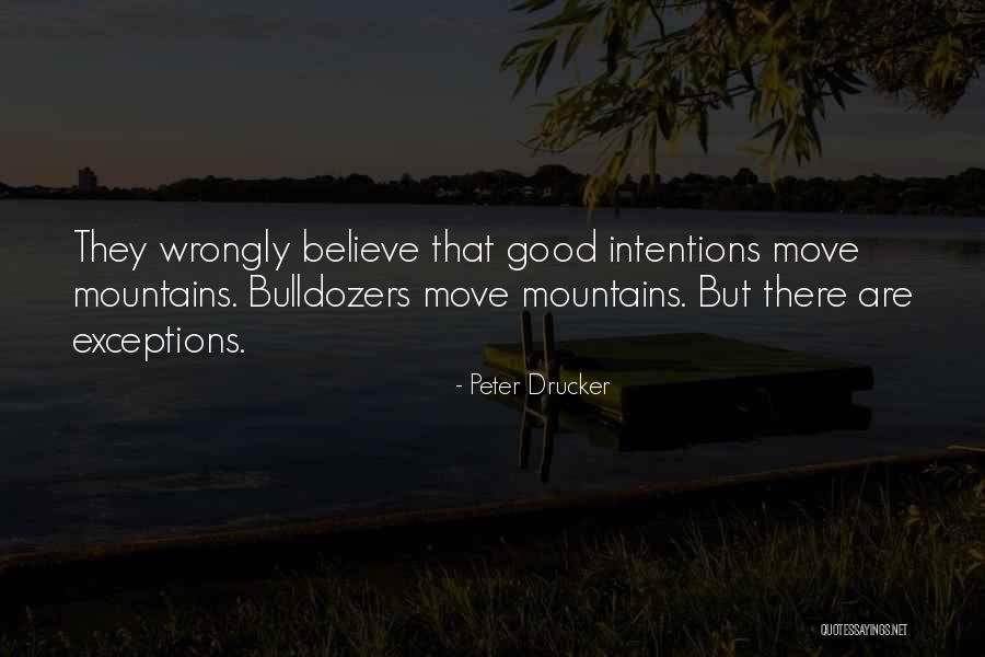 Bulldozers Quotes By Peter Drucker