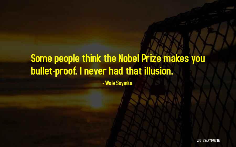 Bullet Proof Quotes By Wole Soyinka Bullet Proof Quotes By Wole Soyinka