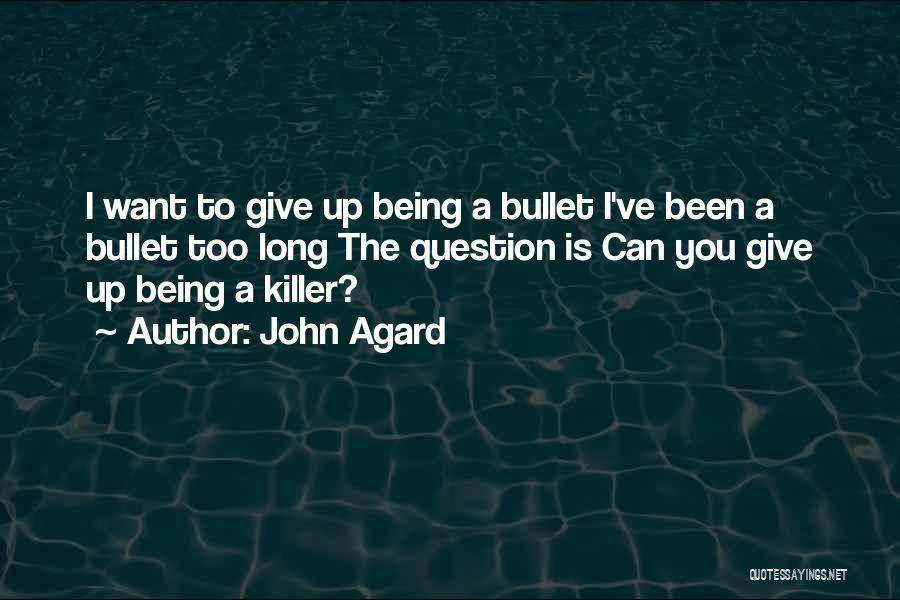 Bullet Quotes By John Agard