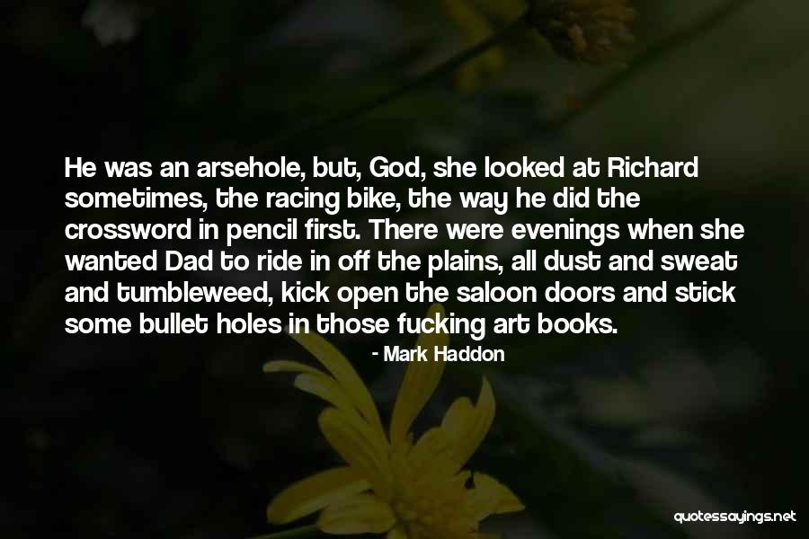 Bullet Ride Quotes By Mark Haddon Bullet Ride Quotes By Mark Haddon
