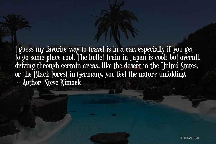 Bullet Train Quotes By Steve Kimock