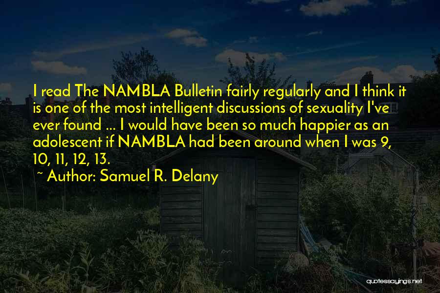 Bulletin Quotes By Samuel R. Delany