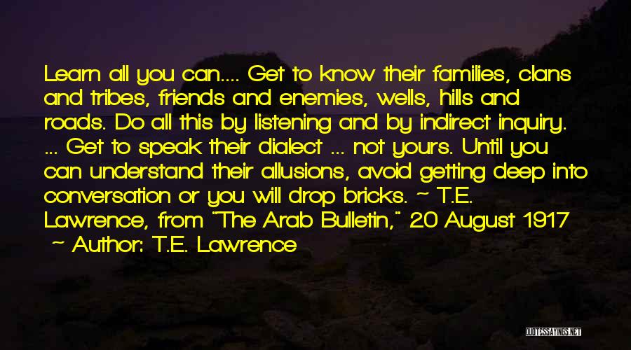 Bulletin Quotes By T.E. Lawrence