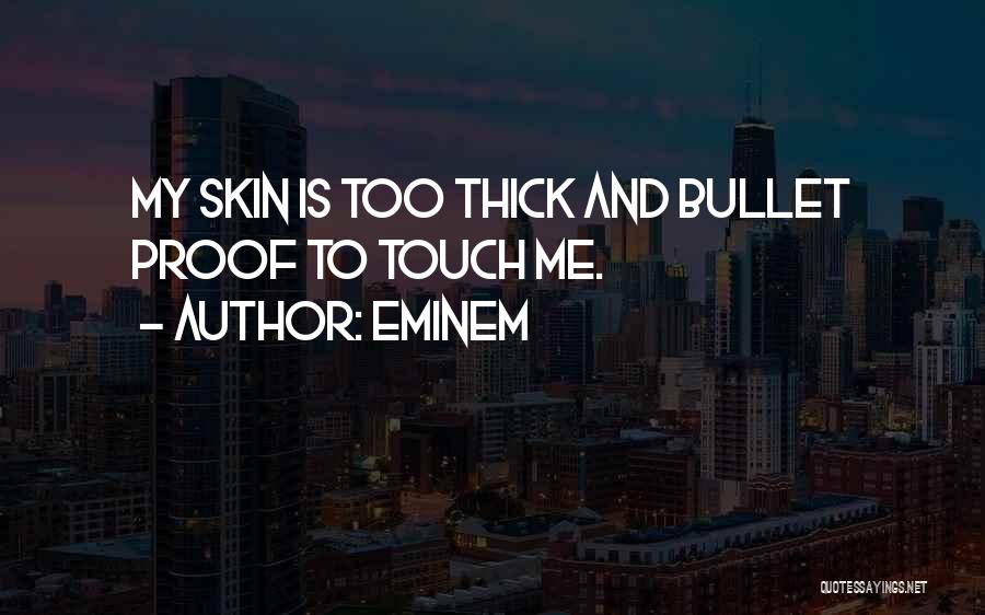 Bullets Quotes By Eminem