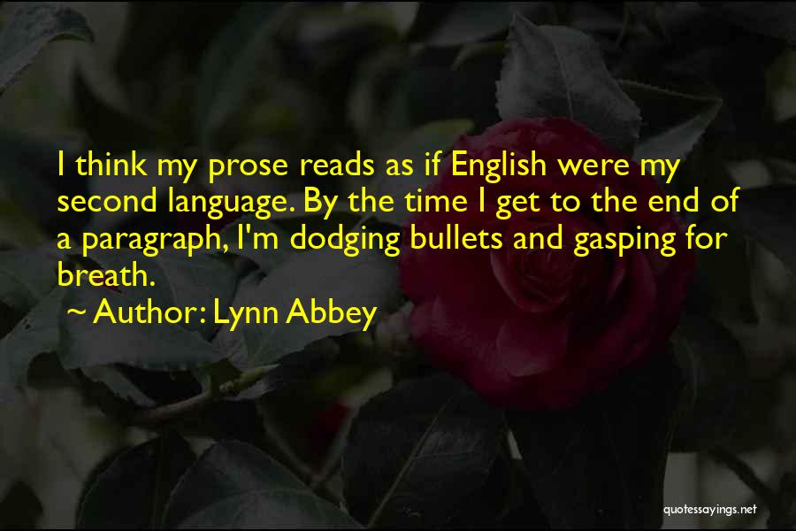 Bullets Quotes By Lynn Abbey
