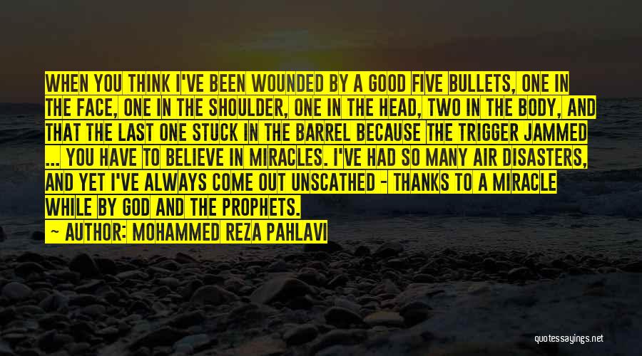 Bullets Quotes By Mohammed Reza Pahlavi