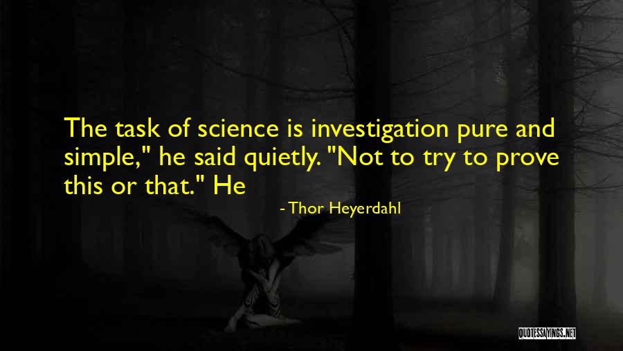 Bullfrogs Butterflies Quotes By Thor Heyerdahl Bullfrogs Butterflies Quotes By Thor Heyerdahl