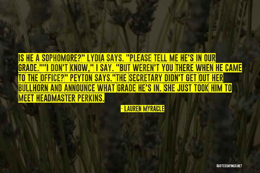 Bullhorn Quotes By Lauren Myracle Bullhorn Quotes By Lauren Myracle
