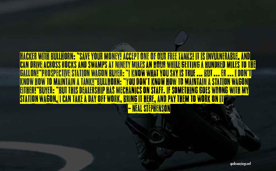 Bullhorn Quotes By Neal Stephenson Bullhorn Quotes By Neal Stephenson