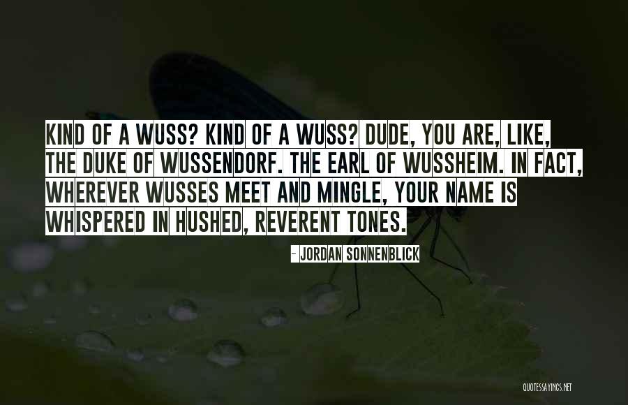 Bulliards Quotes By Jordan Sonnenblick Bulliards Quotes By Jordan Sonnenblick