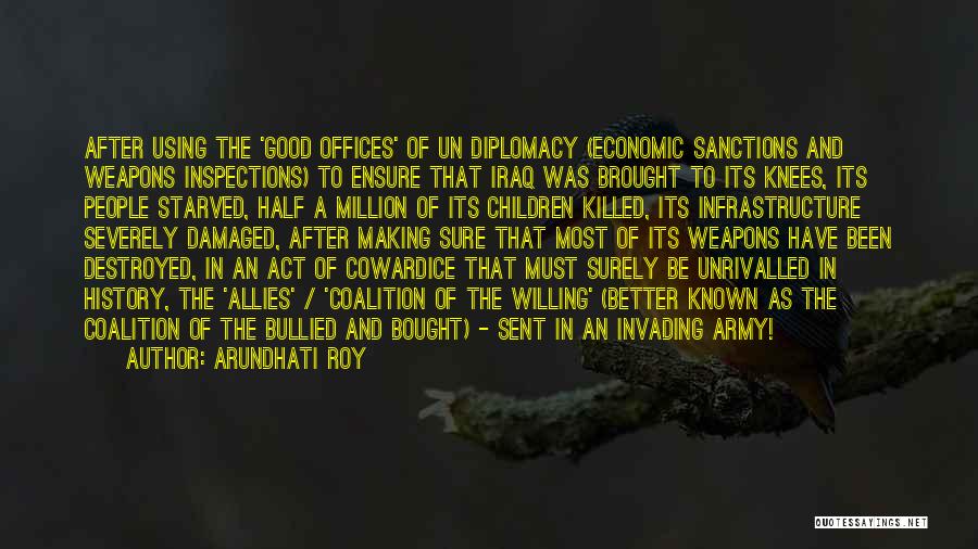 Bullied Quotes By Arundhati Roy Bullied Quotes By Arundhati Roy