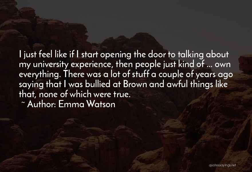 Bullied Quotes By Emma Watson