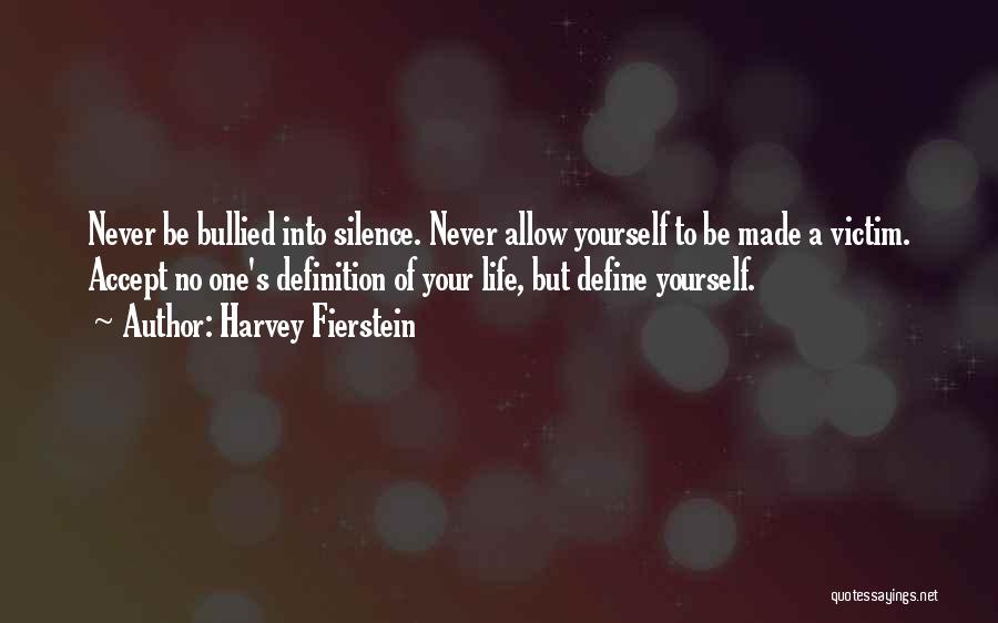 Bullied Quotes By Harvey Fierstein
