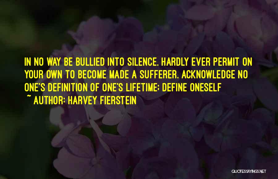 Bullied Quotes By Harvey Fierstein