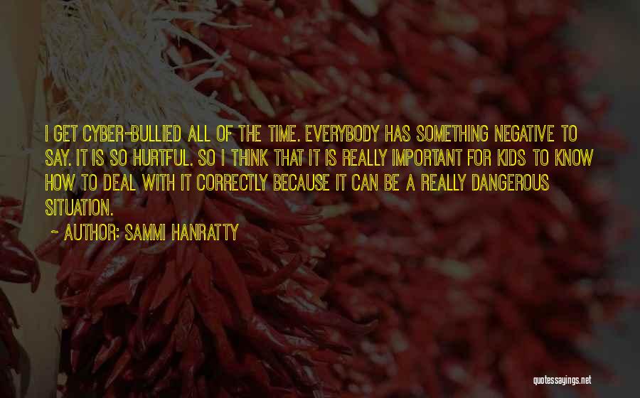 Bullied Quotes By Sammi Hanratty