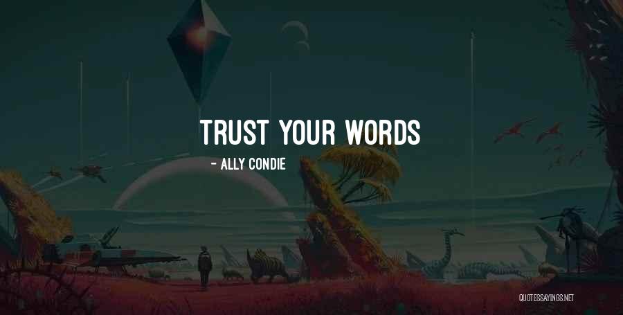 Bullies In The Workplace Quotes By Ally Condie Bullies In The Workplace Quotes By Ally Condie