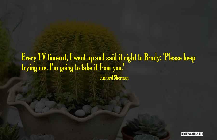 Bullies In The Workplace Quotes By Richard Sherman Bullies In The Workplace Quotes By Richard Sherman