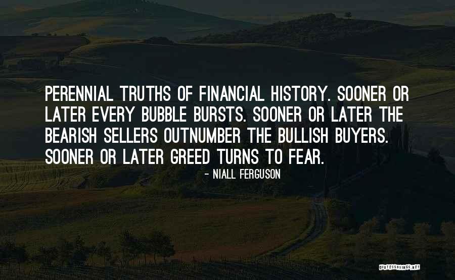 Bullish And Bearish Quotes By Niall Ferguson Bullish And Bearish Quotes By Niall Ferguson