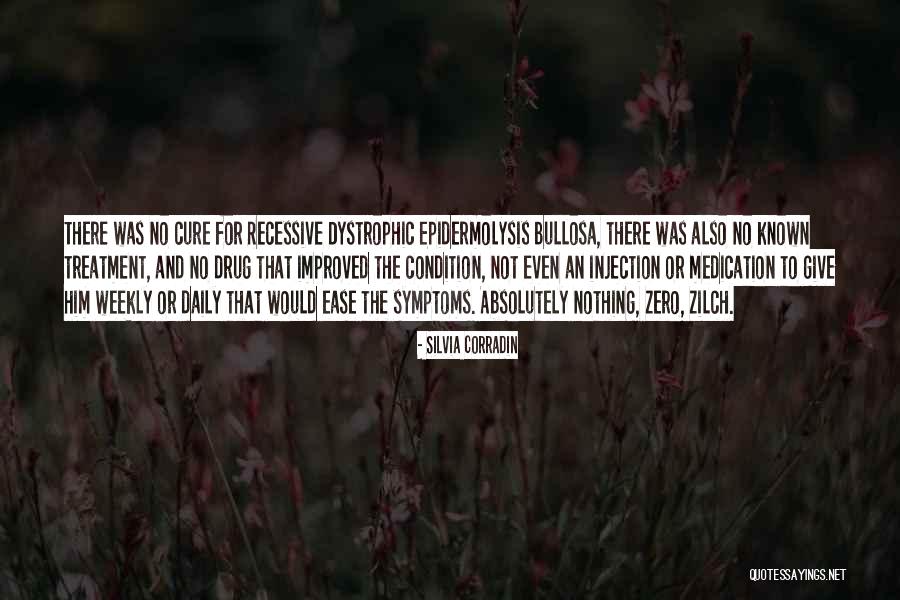 Bullosa Quotes By Silvia Corradin Bullosa Quotes By Silvia Corradin