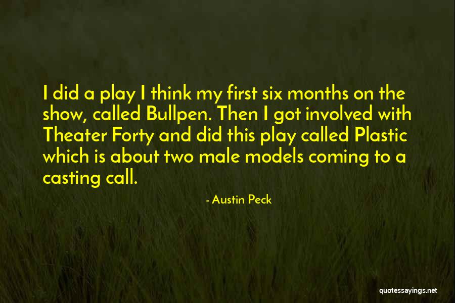 Bullpen Quotes By Austin Peck