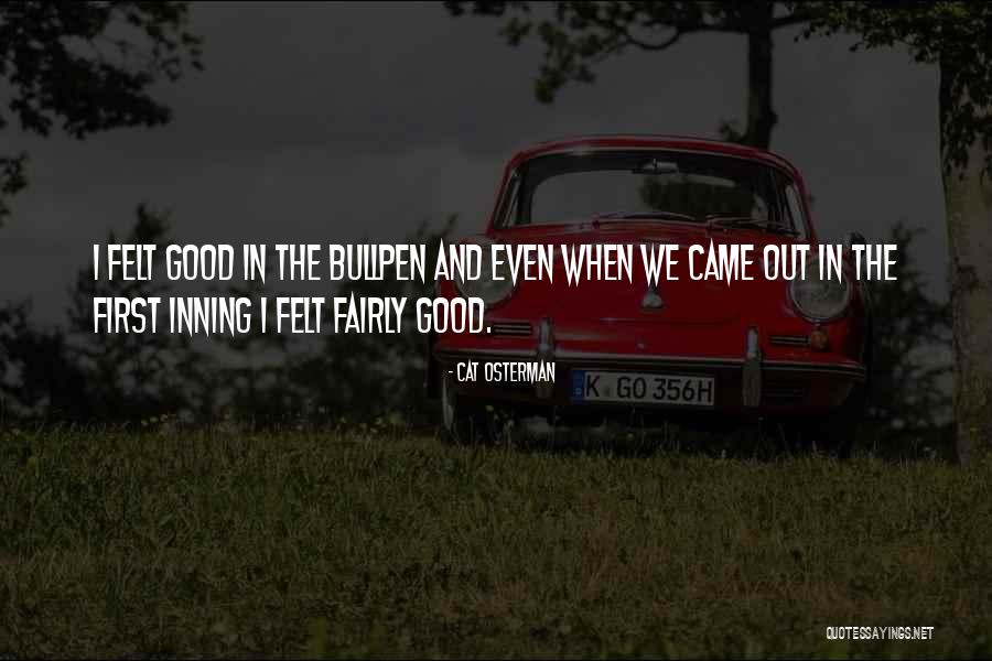 Bullpen Quotes By Cat Osterman Bullpen Quotes By Cat Osterman