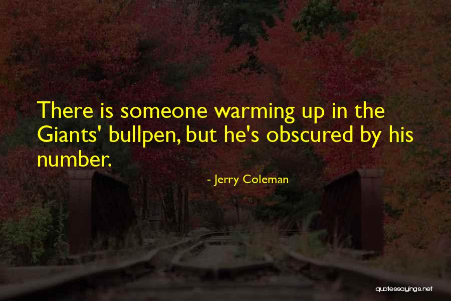 Bullpen Quotes By Jerry Coleman