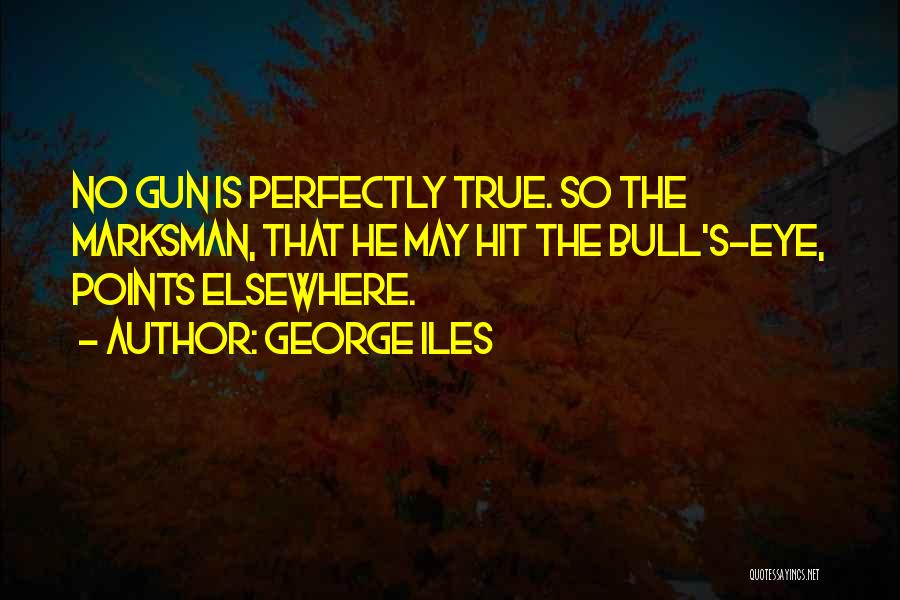 Bulls Quotes By George Iles