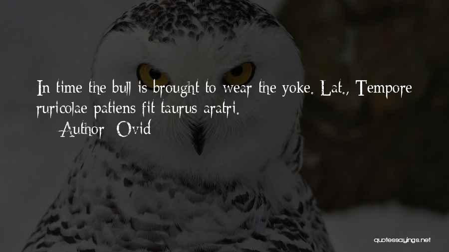 Bulls Quotes By Ovid