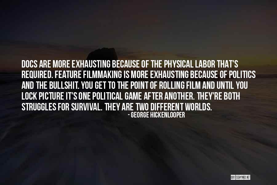 Bullshit And Politics Quotes By George Hickenlooper Bullshit And Politics Quotes By George Hickenlooper