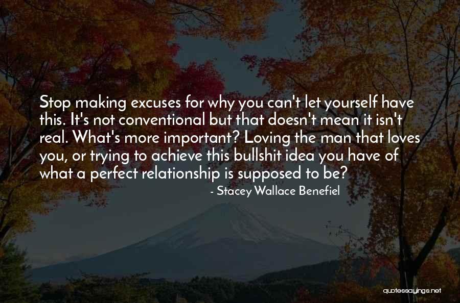 Bullshit Excuses Quotes By Stacey Wallace Benefiel Bullshit Excuses Quotes By Stacey Wallace Benefiel