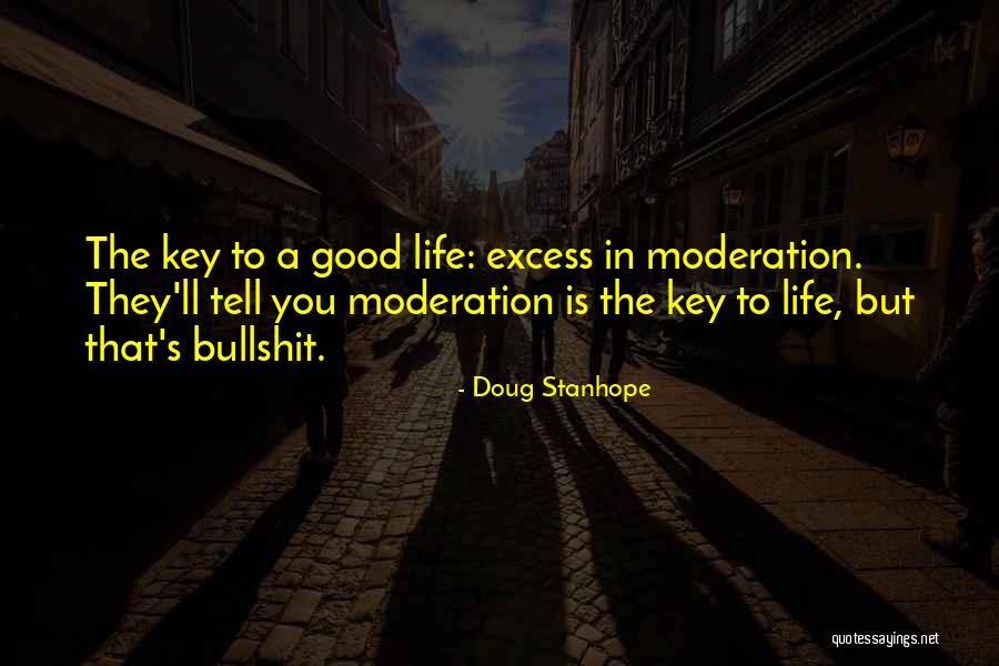 Bullshit In Life Quotes By Doug Stanhope Bullshit In Life Quotes By Doug Stanhope