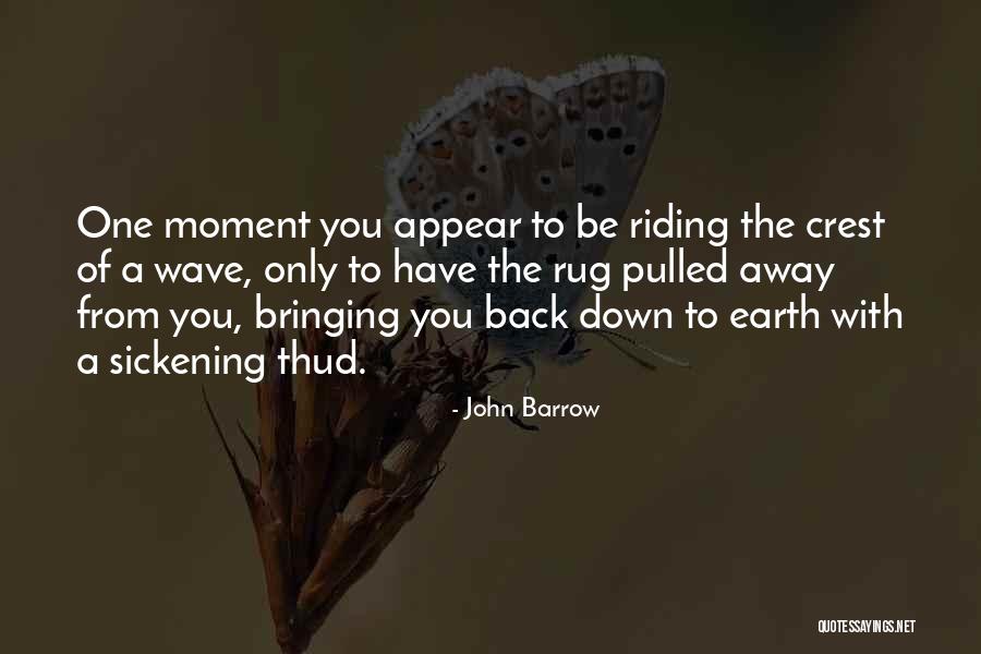 Bullshit Vs What Really Matters Quotes By John Barrow Bullshit Vs What Really Matters Quotes By John Barrow