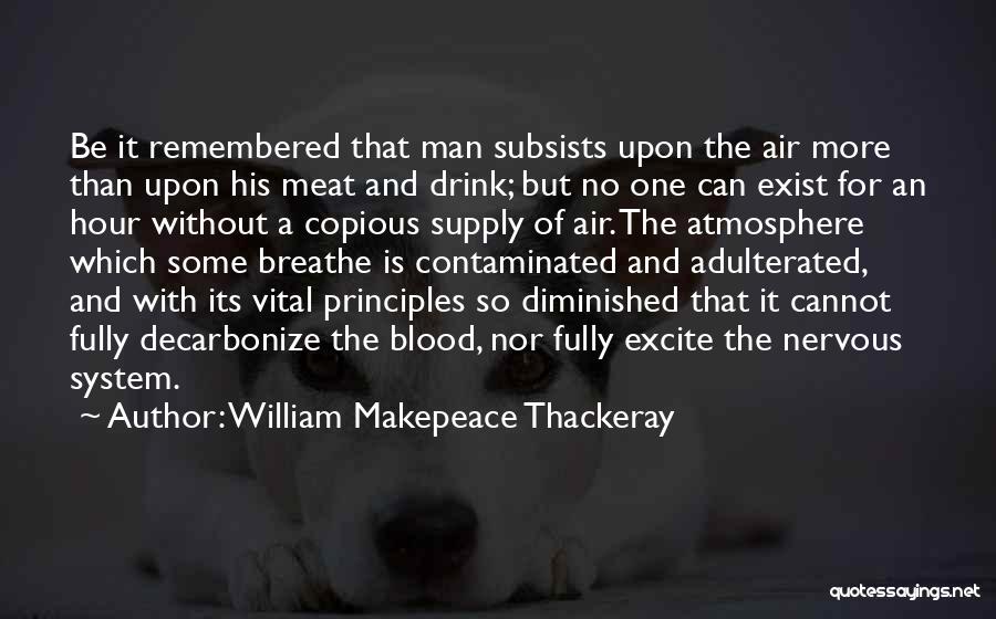 Bullshitness Quotes By William Makepeace Thackeray