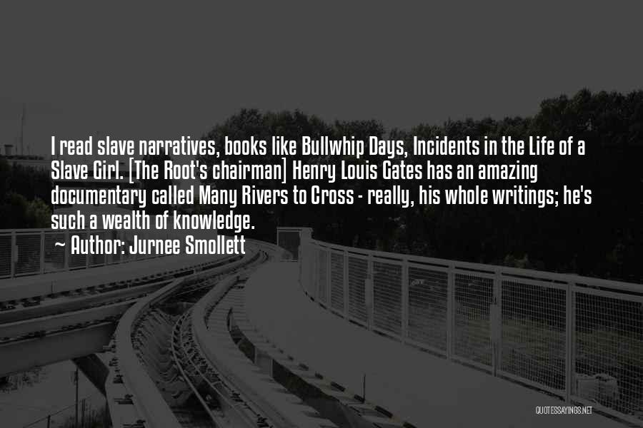 Bullwhip Days Quotes By Jurnee Smollett
