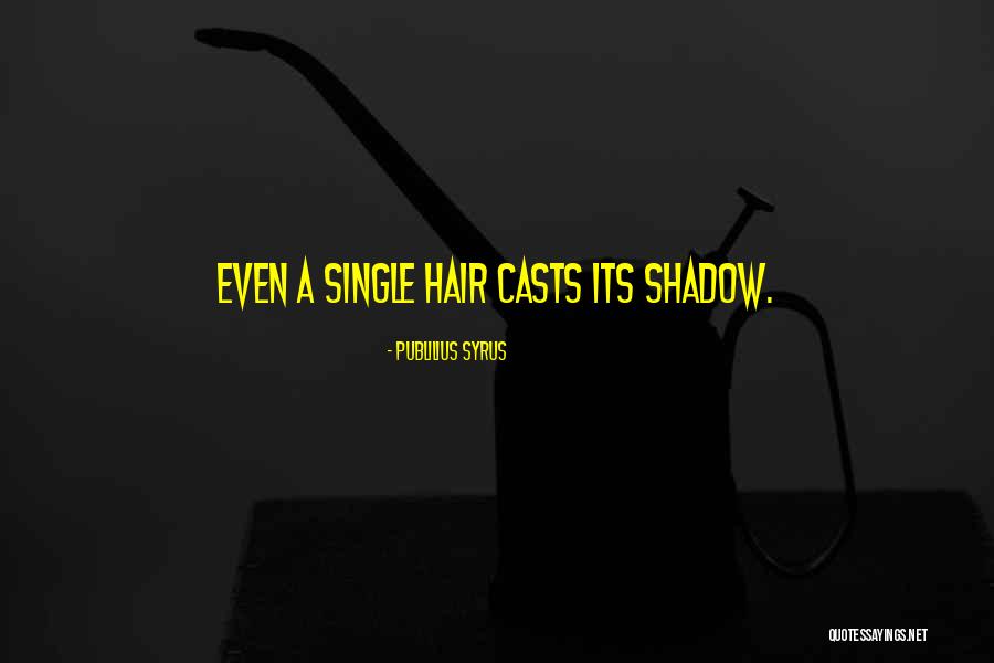 Bully Ms Danvers Quotes By Publilius Syrus