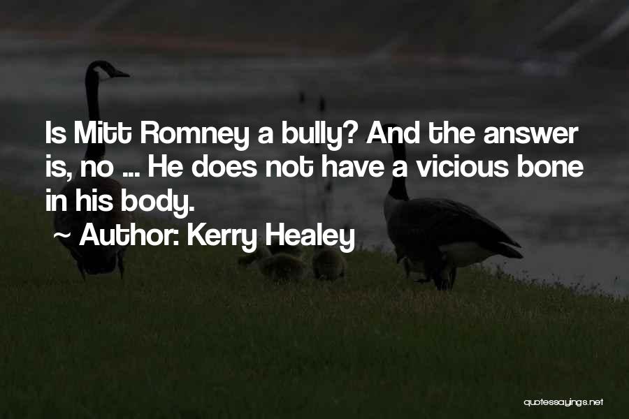 Bully Quotes By Kerry Healey