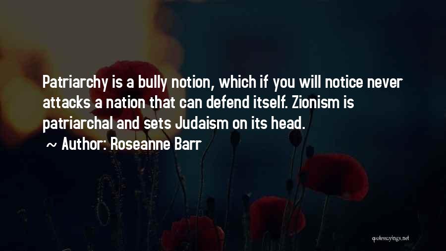Bully Quotes By Roseanne Barr