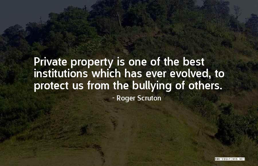 Bullying In Wonder Quotes By Roger Scruton Bullying In Wonder Quotes By Roger Scruton