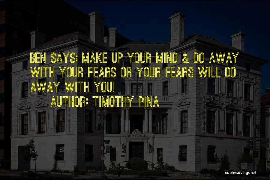 Bullying Quotes By Timothy Pina