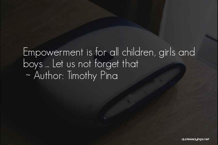 Bullying Quotes By Timothy Pina