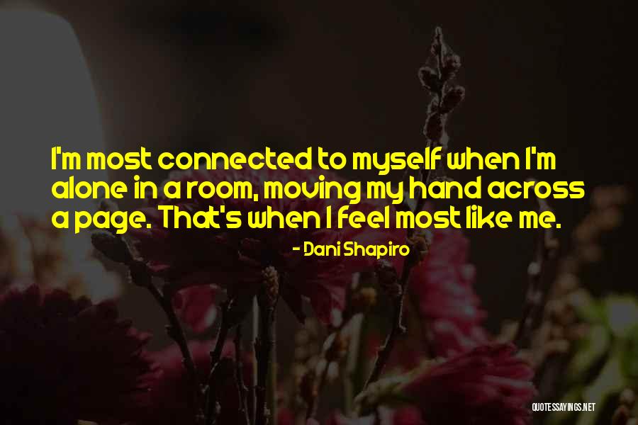 Bulmastifai Quotes By Dani Shapiro Bulmastifai Quotes By Dani Shapiro