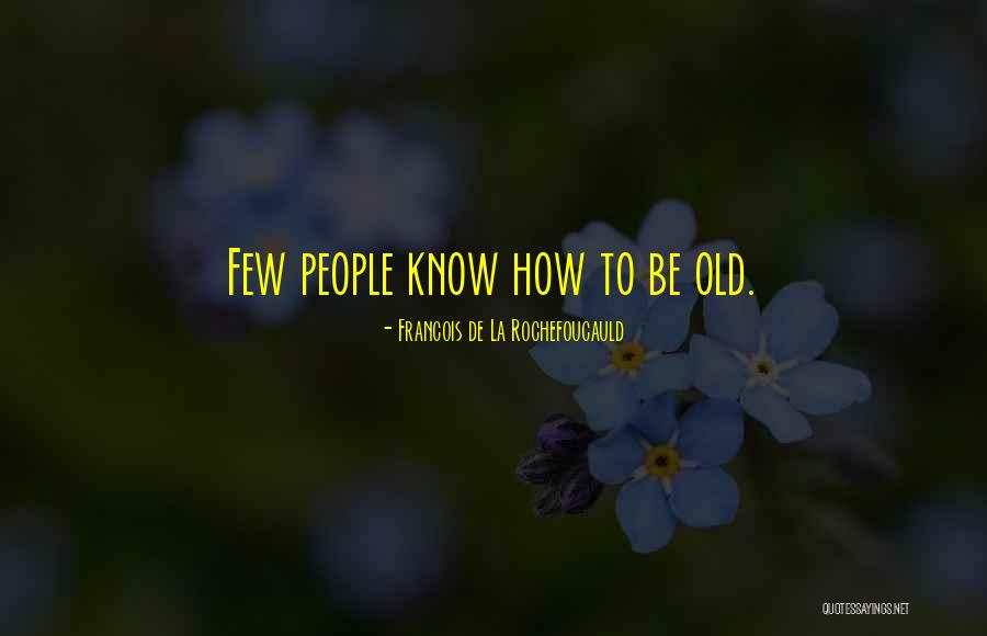 Bulsara Foods Quotes By Francois De La Rochefoucauld Bulsara Foods Quotes By Francois De La Rochefoucauld