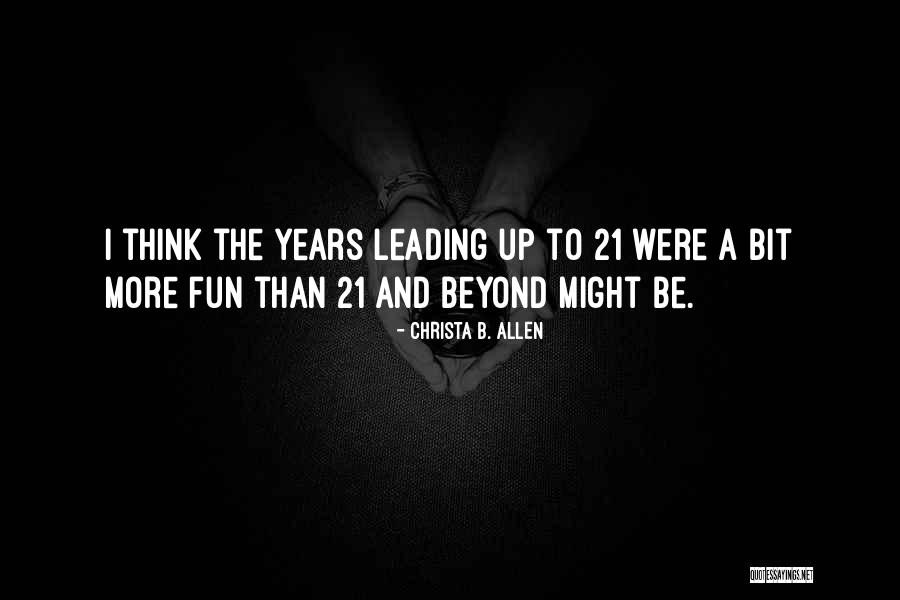 Bulterman Generation Quotes By Christa B. Allen Bulterman Generation Quotes By Christa B. Allen