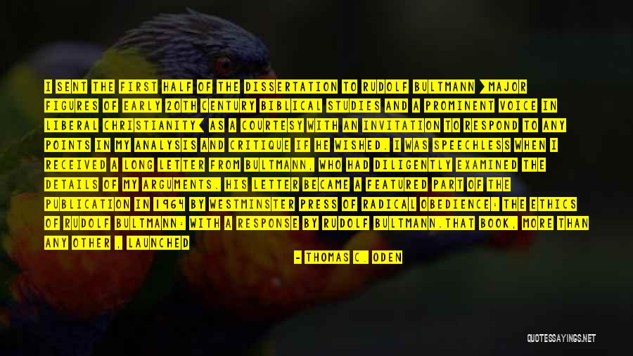 Bultmann Theologian Quotes By Thomas C. Oden Bultmann Theologian Quotes By Thomas C. Oden
