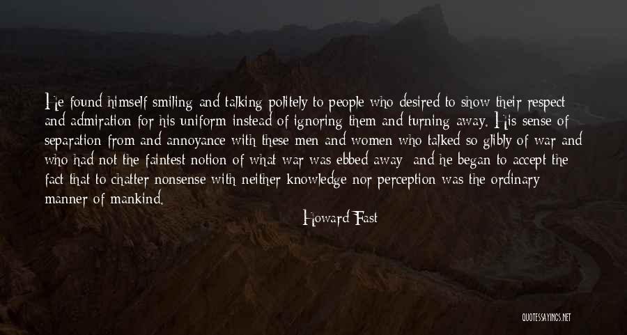 Bultmannian Quotes By Howard Fast Bultmannian Quotes By Howard Fast